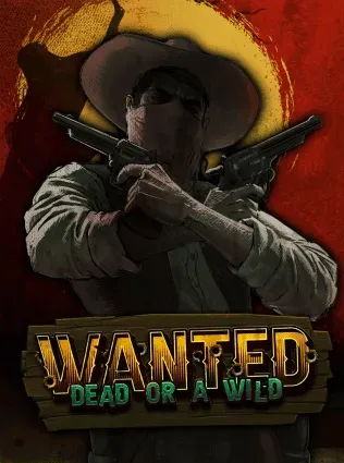 Wanted Dead or a Wild